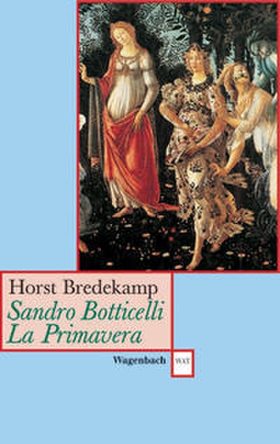 Sandro Botticelli: La Primavera