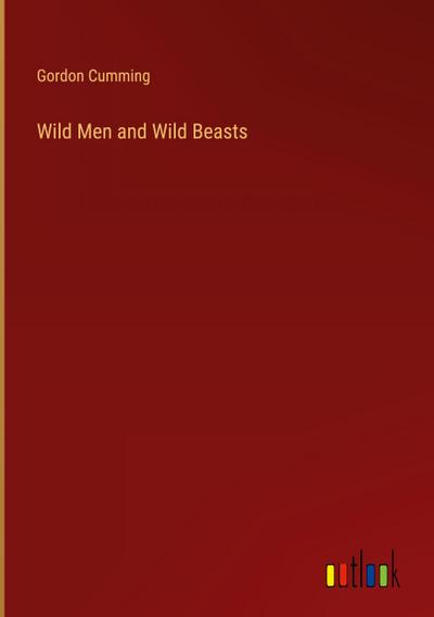 Wild Men and Wild Beasts