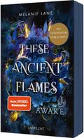These Ancient Flames 1: Awake