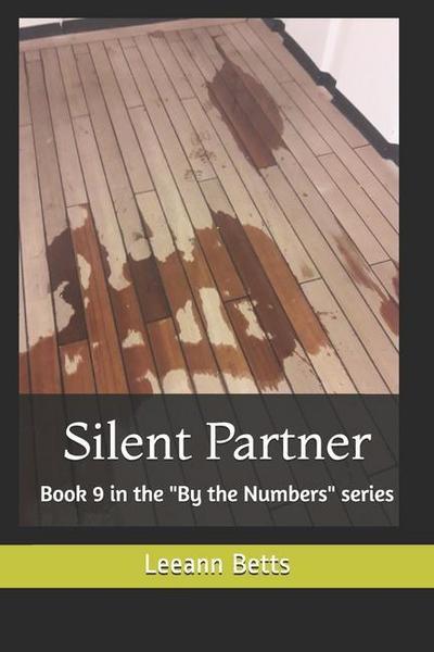 Silent Partner: Book 9 in the "By the Numbers" series