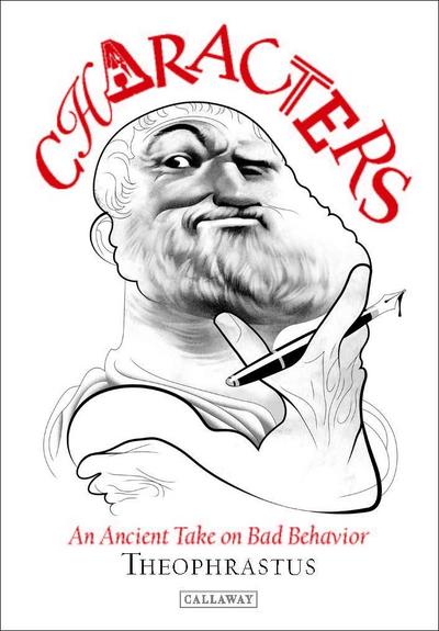 Theophrastus’ Characters