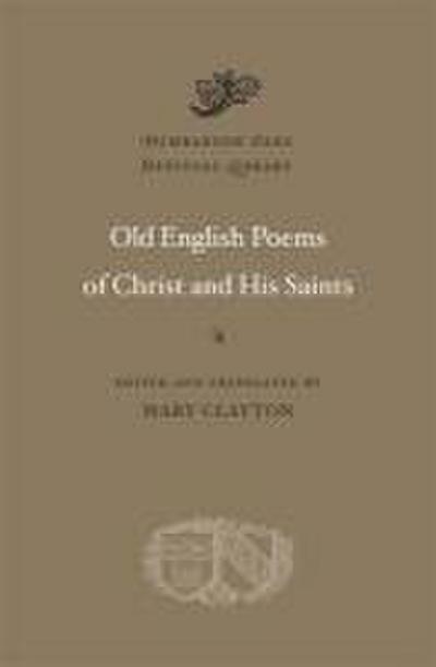 Old English Poems of Christ and His Saints