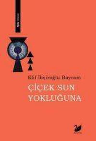 Cicek Sun Yokluguna