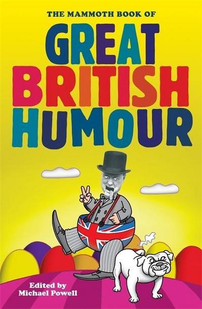 Powell, M: The Mammoth Book of Great British Humour