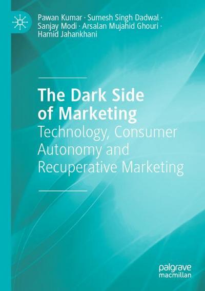 The Dark Side of Marketing