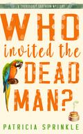 Who Invited the Dead Man?