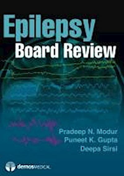 Modur, P:  Epilepsy Board Review