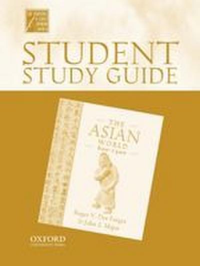 Student Study Guide to the Asian World, 600-1500