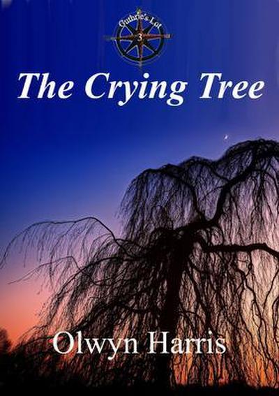 The Crying Tree