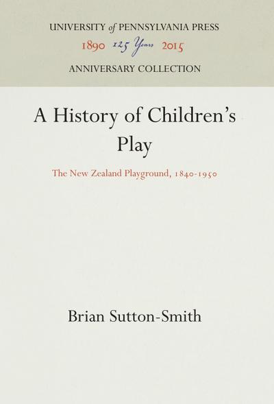 A History of Children’s Play
