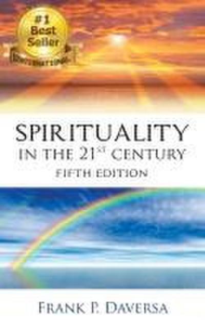Spirituality in The 21st Century