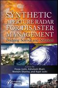 Synthetic Aperture Radar for Disaster Management
