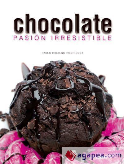 Chocolate : pasión irresistible