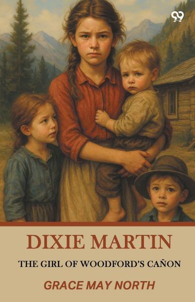 Dixie Martin The Girl Of Woodford’s Canon