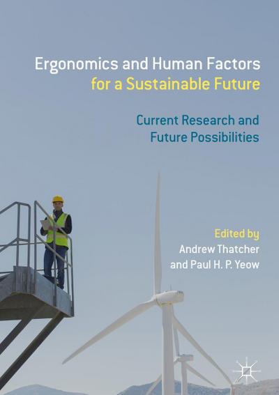 Ergonomics and Human Factors for a Sustainable Future