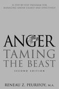 Anger: Taming the Beast