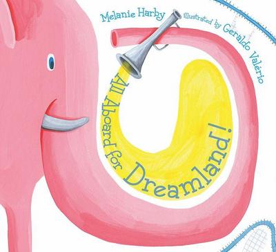 All Aboard for Dreamland!