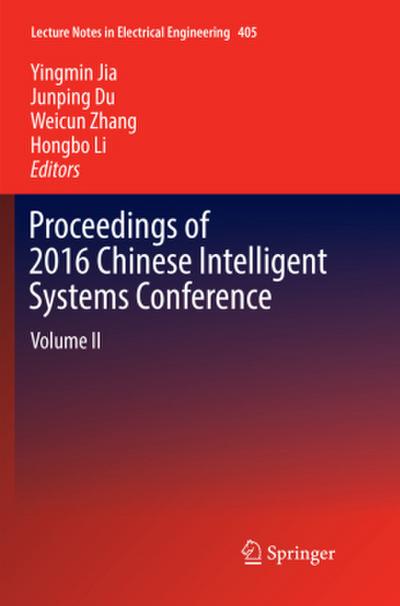 Proceedings of 2016 Chinese Intelligent Systems Conference
