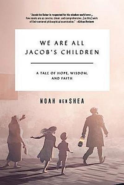 We Are All Jacob’s Children