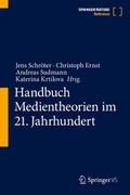Handbuch Medientheorien im 21. Jahrhundert