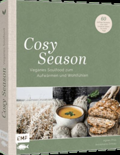 Cosy Season - Veganes Soulfood zum Aufwärmen und Wohlfühlen