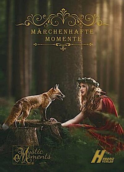 Märchenhafte Momente