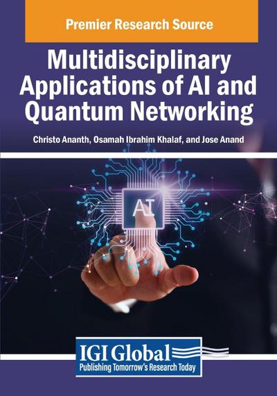 Multidisciplinary Applications of AI and Quantum Networking