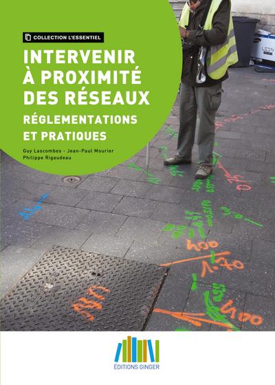 Intervenir à proximité des réseaux