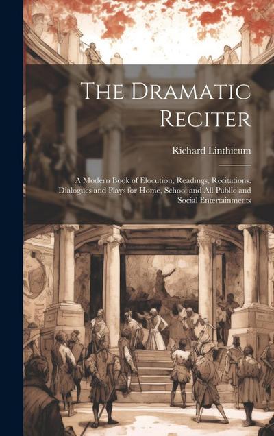 The Dramatic Reciter