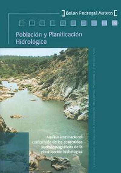 Población y planificación hidrológica : análisis internacional comparado de los contenidos sociodemográficos de la planificación hidrológica