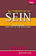 Authentisch sein!