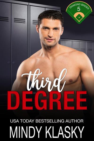 Third Degree (Diamond Brides, #5)