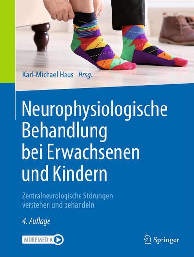 Neurophysiologische Behandlung bei Erwachsenen und Kindern