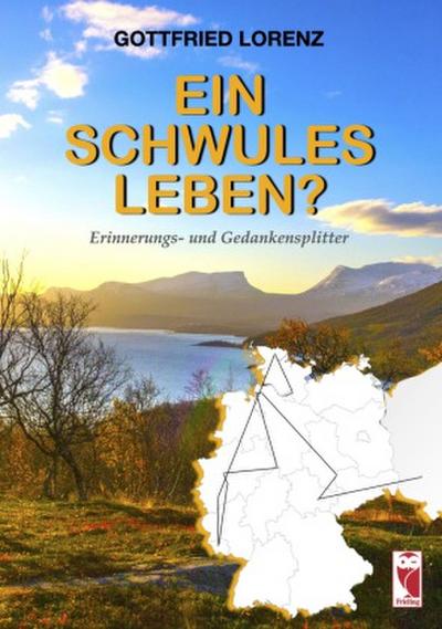 Ein schwules Leben?