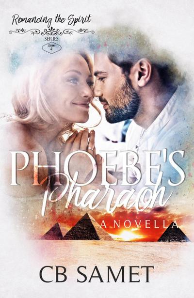 Phoebe’s Pharaoh (a novella)