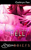 Raise A Little Hell