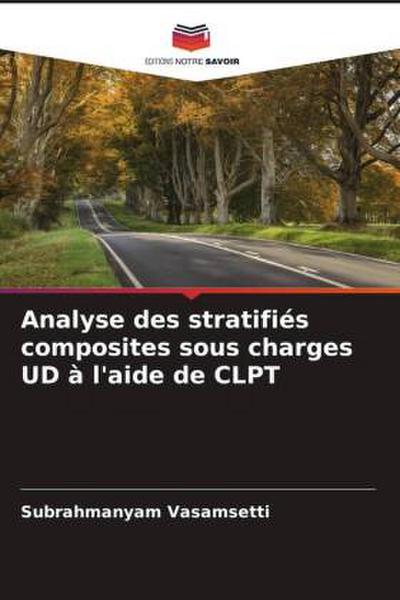 Analyse des stratifiés composites sous charges UD à l’aide de CLPT