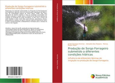 Produção de Sorgo Forrageiro submetido a diferentes condições hídricas
