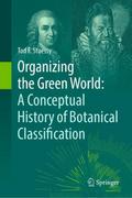 Organizing the Green World: A Conceptual History o