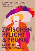 Zwischen Pflicht und Prunk
