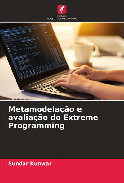 Metamodelação e avaliação do Extreme Programming