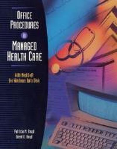 Office Procedures in Managed Health Care with Data Disk for Medisoft for Windows