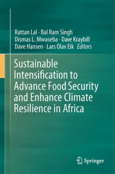 Sustainable Intensification to Advance Food Security and Enhance Climate Resilience in Africa