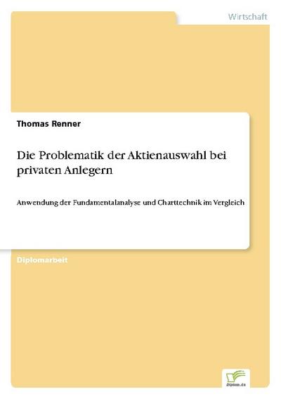 Die Problematik der Aktienauswahl bei privaten Anlegern