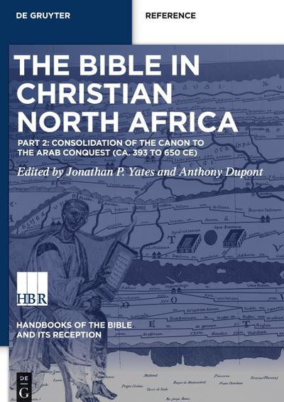 The Bible in Christian North Africa, The Bible in Christian North Africa