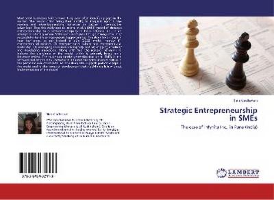 Strategic Entrepreneurship in SMEs