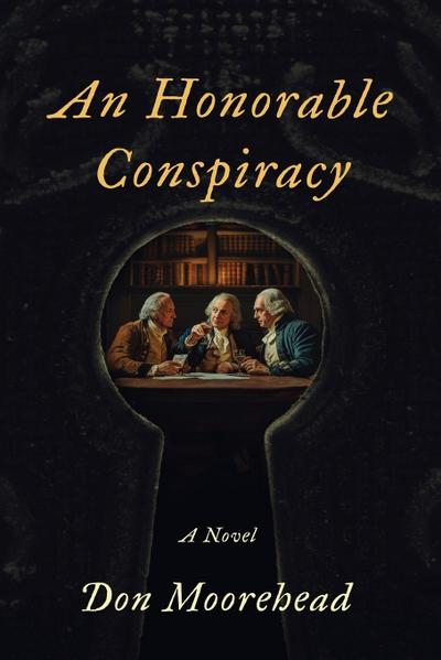 An Honorable Conspiracy