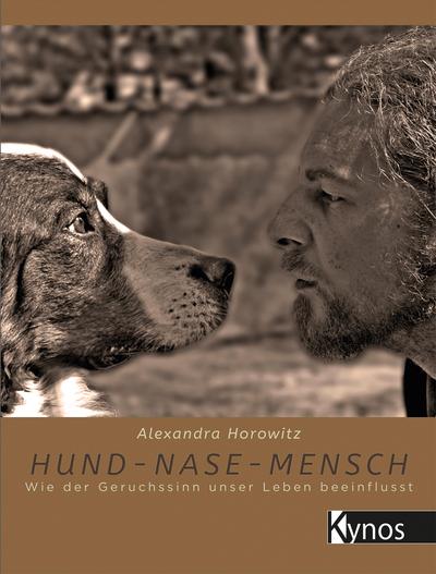 Hund - Nase - Mensch
