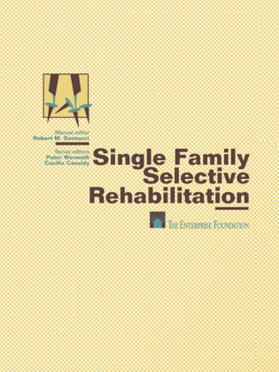 Single Family Selective Rehabilitation