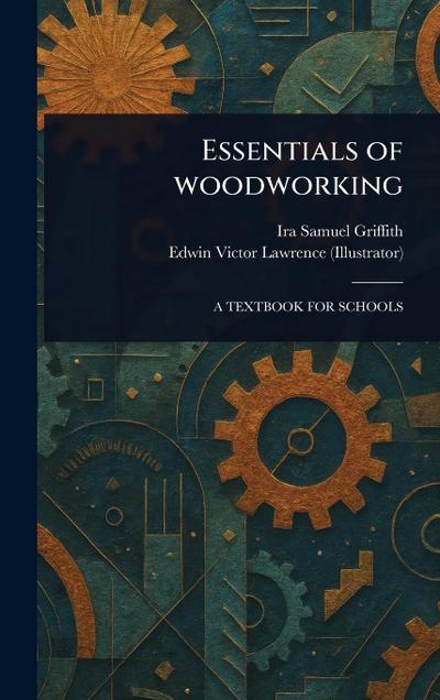 Essentials of Woodworking